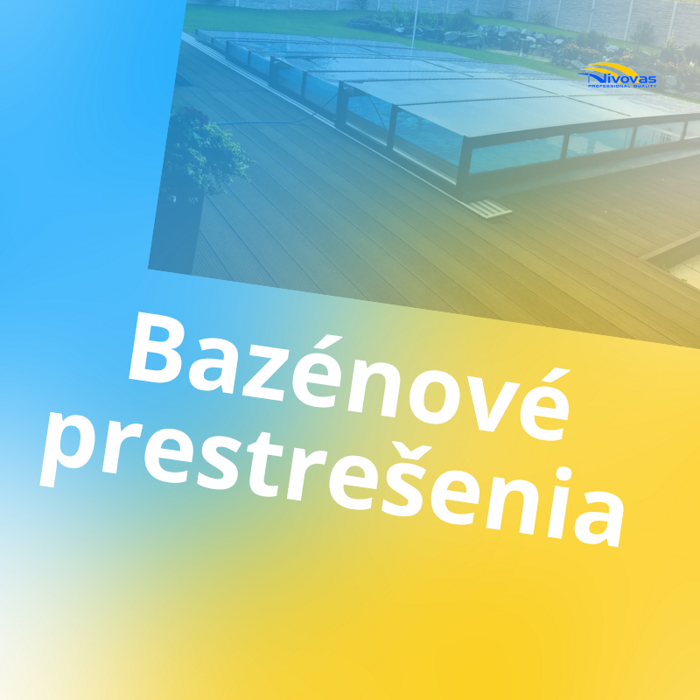 prestrešenie bazéna
