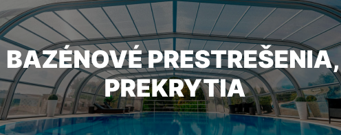 Katalógy Bazénových Prestrešení, Prekrytia a Roliet