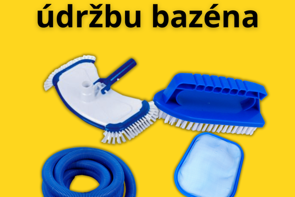 Pomôcky pre údržbu bazéna