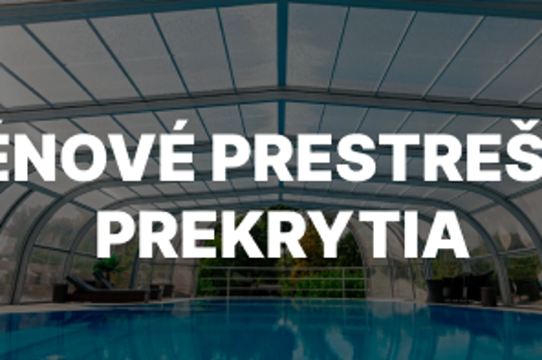 Katalógy Bazénových Prestrešení, Prekrytia a Roliet